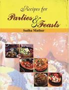 Recipes For Parties & Feasts