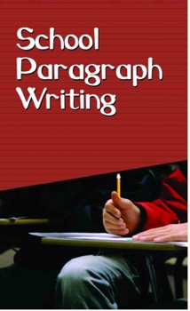 School Paragraph Writing