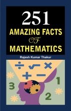251 Amazing Facts Of Mathematics (PB)