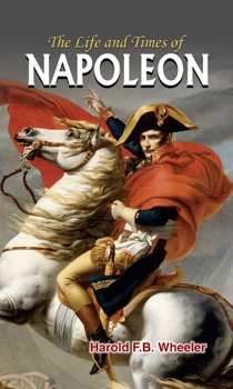 The Life and Times of Napoleon (PB)