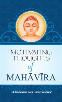 Motivating Thoughts of Mahavira