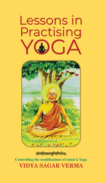 Lessons in Practising Yoga