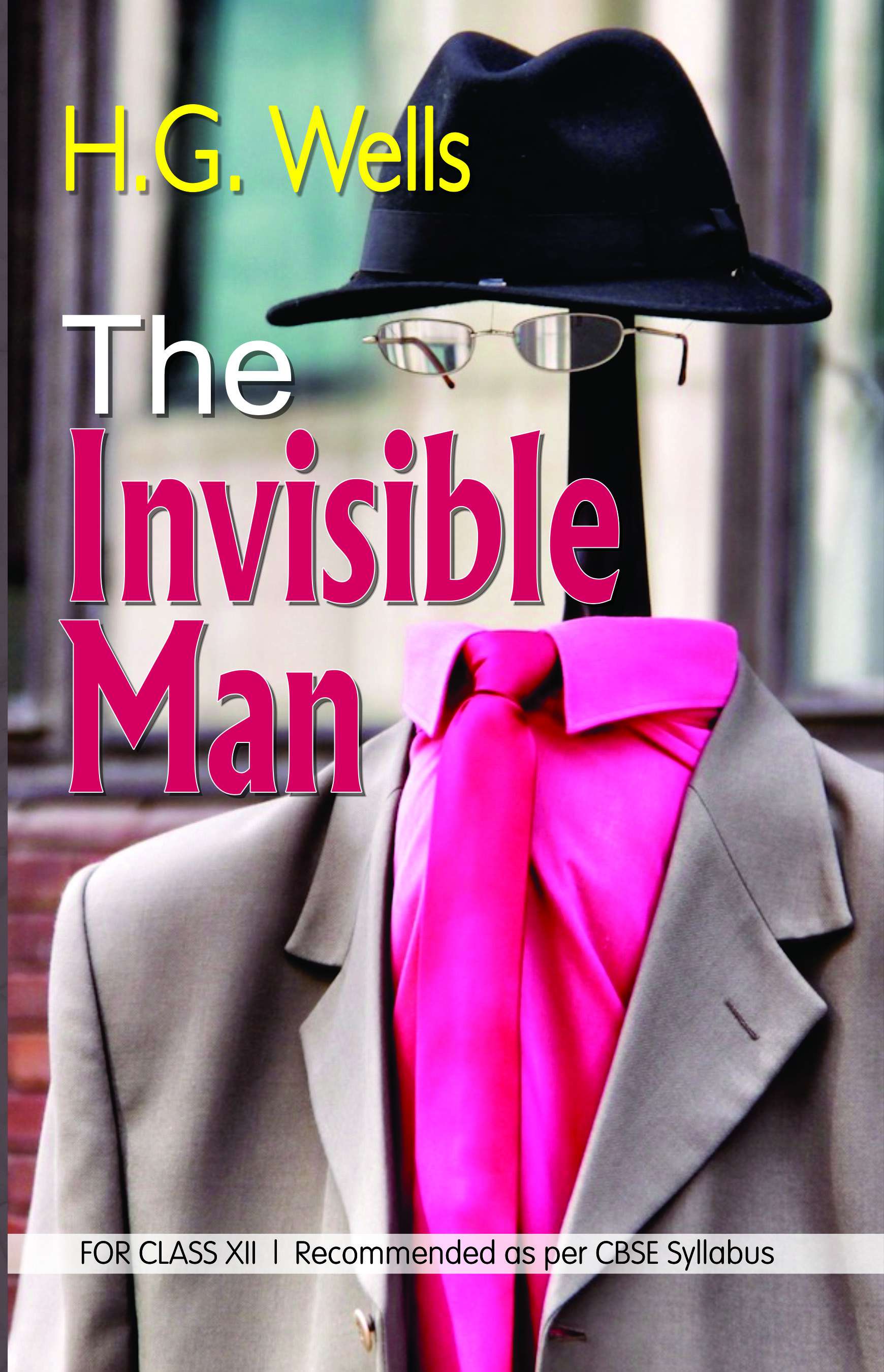 THE INVISIBLE MAN (CLASS XII)