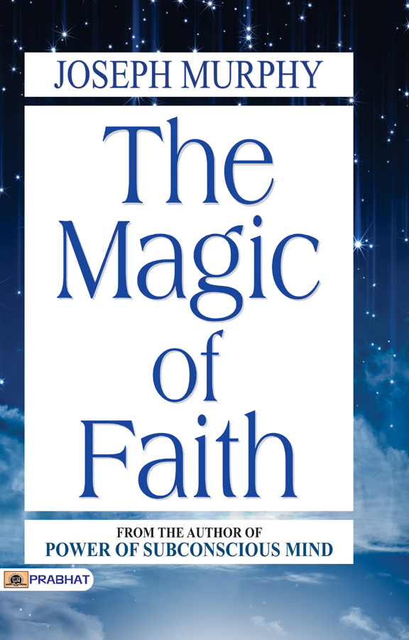 The Magic of Faith (PB)