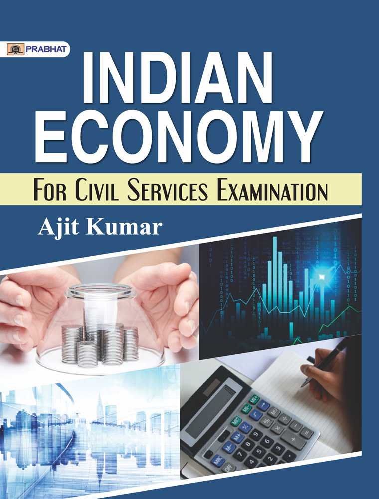 INDIAN ECONOMY FOR CIVIL SERVICES EXAMINATION (Paperback)