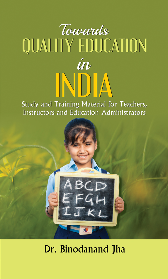 Towards Quality Education in India