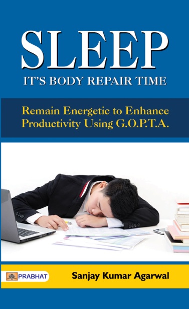 Sleep : It's Body Repair Time (PB)