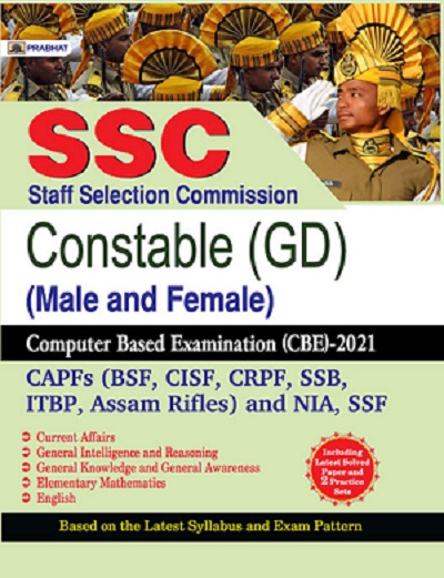 SSC STAFF SELECTION COMMISSION CONSTABLE (GD) (MALE AND FEMALE) COMPUTER BASED EXAMINATION (CBE)–2021 (REVISED 2021)