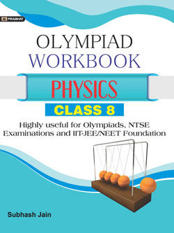 Physics Foundation Course for JEE/NEET/Olympiad/NTSE : Class 8