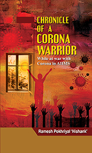 Chronicle Of A Corona Warrior