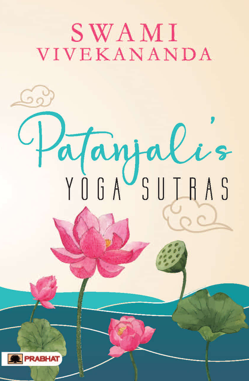 Patanjali’S Yoga Sutras 