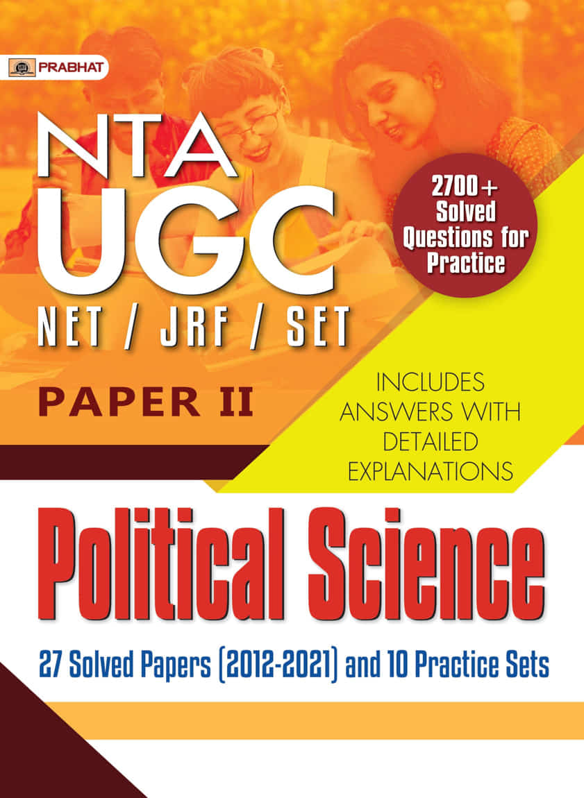 NTA UGC NET/JRF/SET Paper 2 Political Science 27 Solved Papers (2012–2021) And 10 Practice Sets
