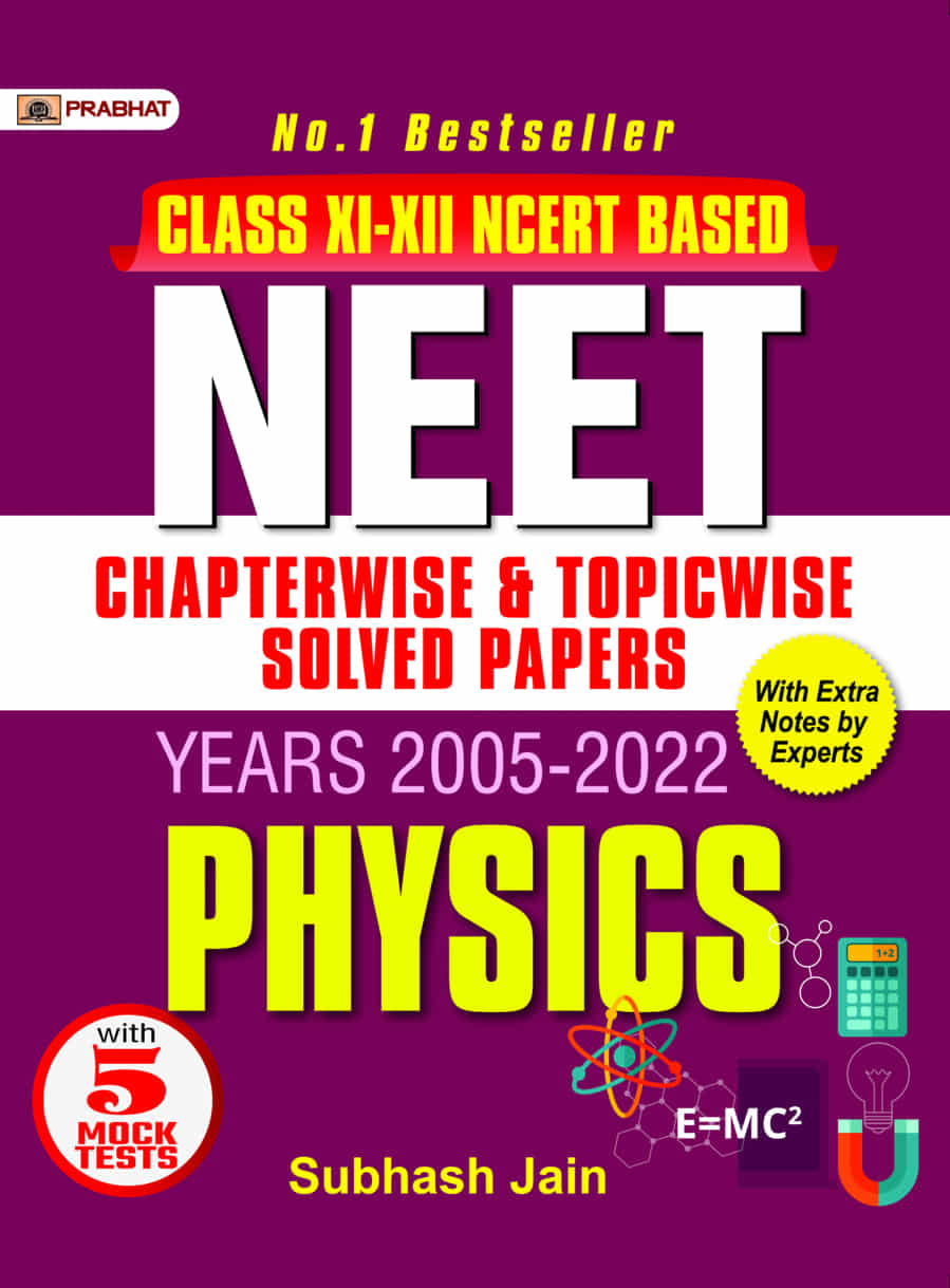 NEET Chapter-Wise & Topic-Wise Solved Papers: Physics