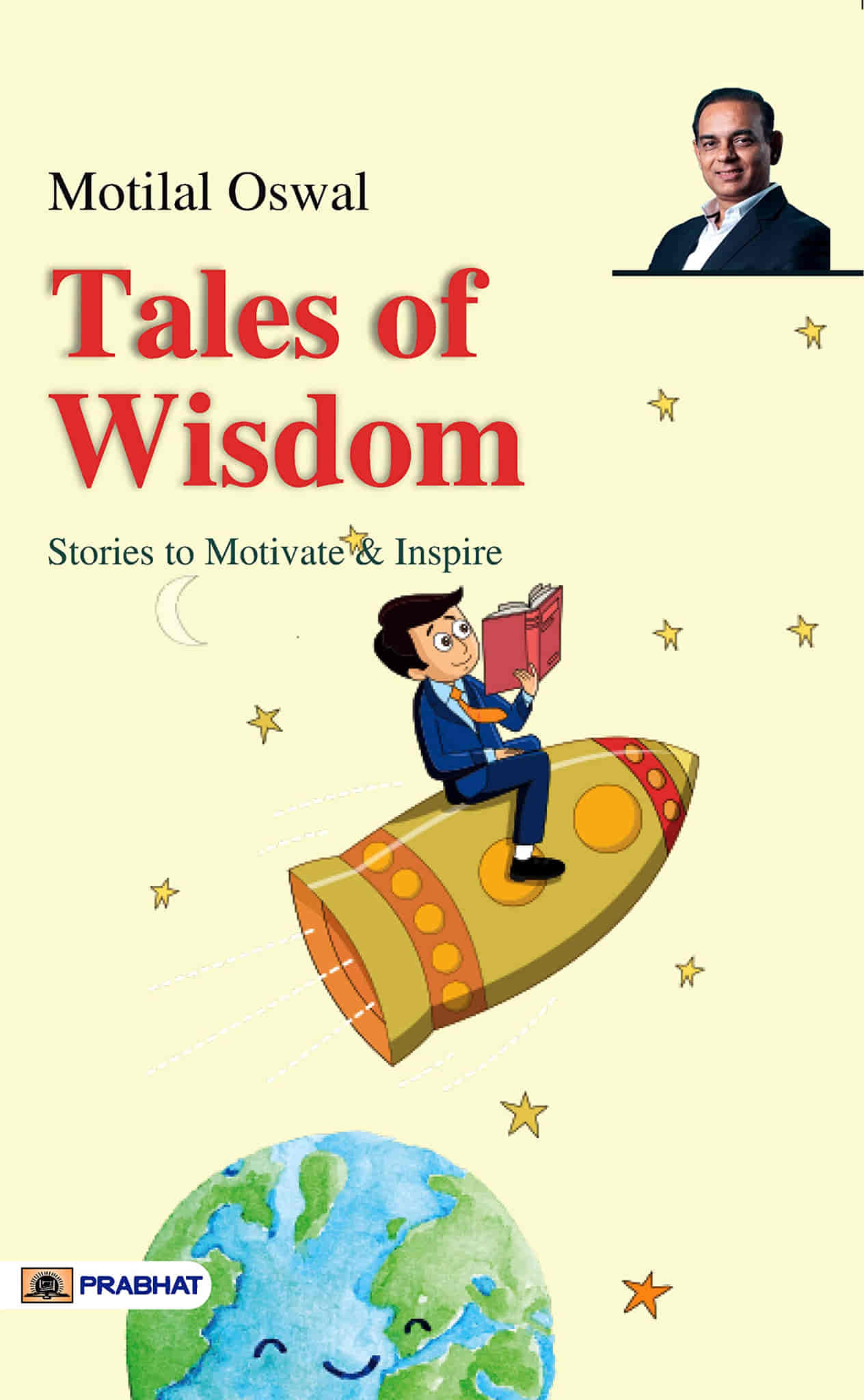 Tales of Wisdom: Stories to Motivate & Inspire
