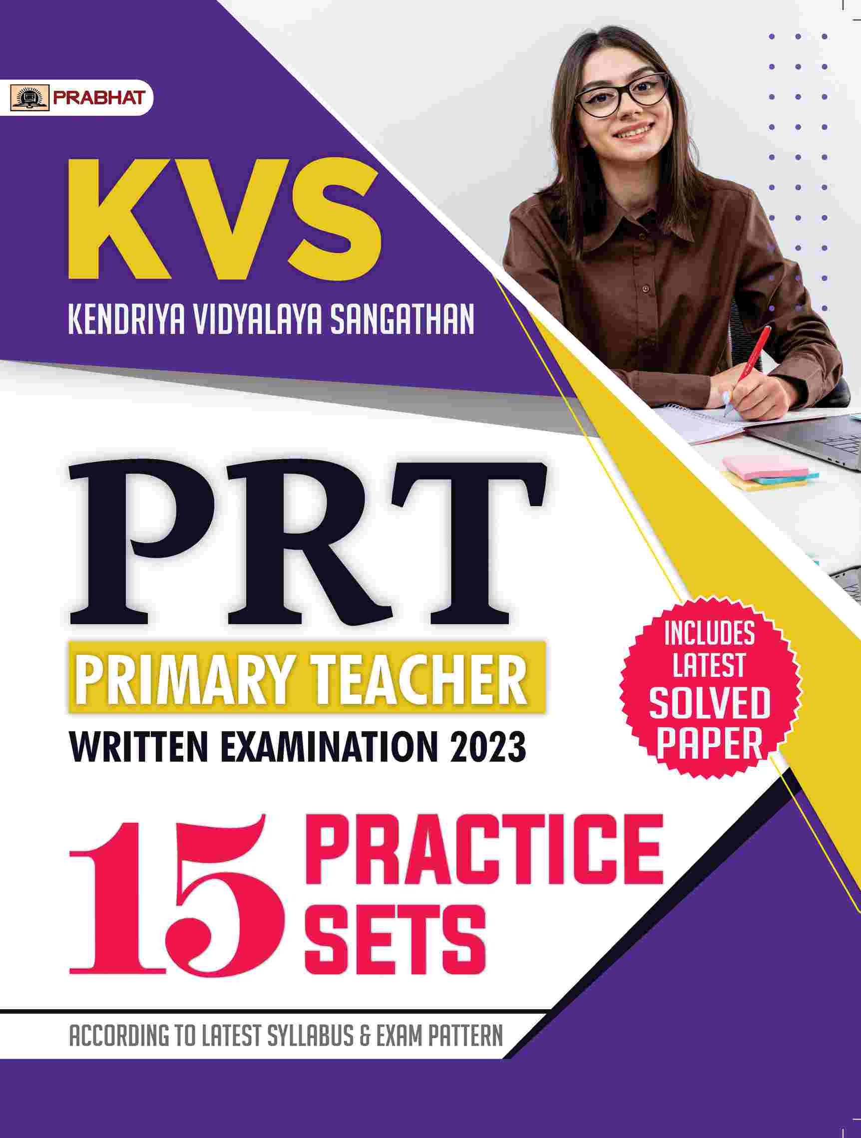 KVS PRT Primary Teacher Written Examination 2023 15 Practice Sets includes Latest Solved Paper