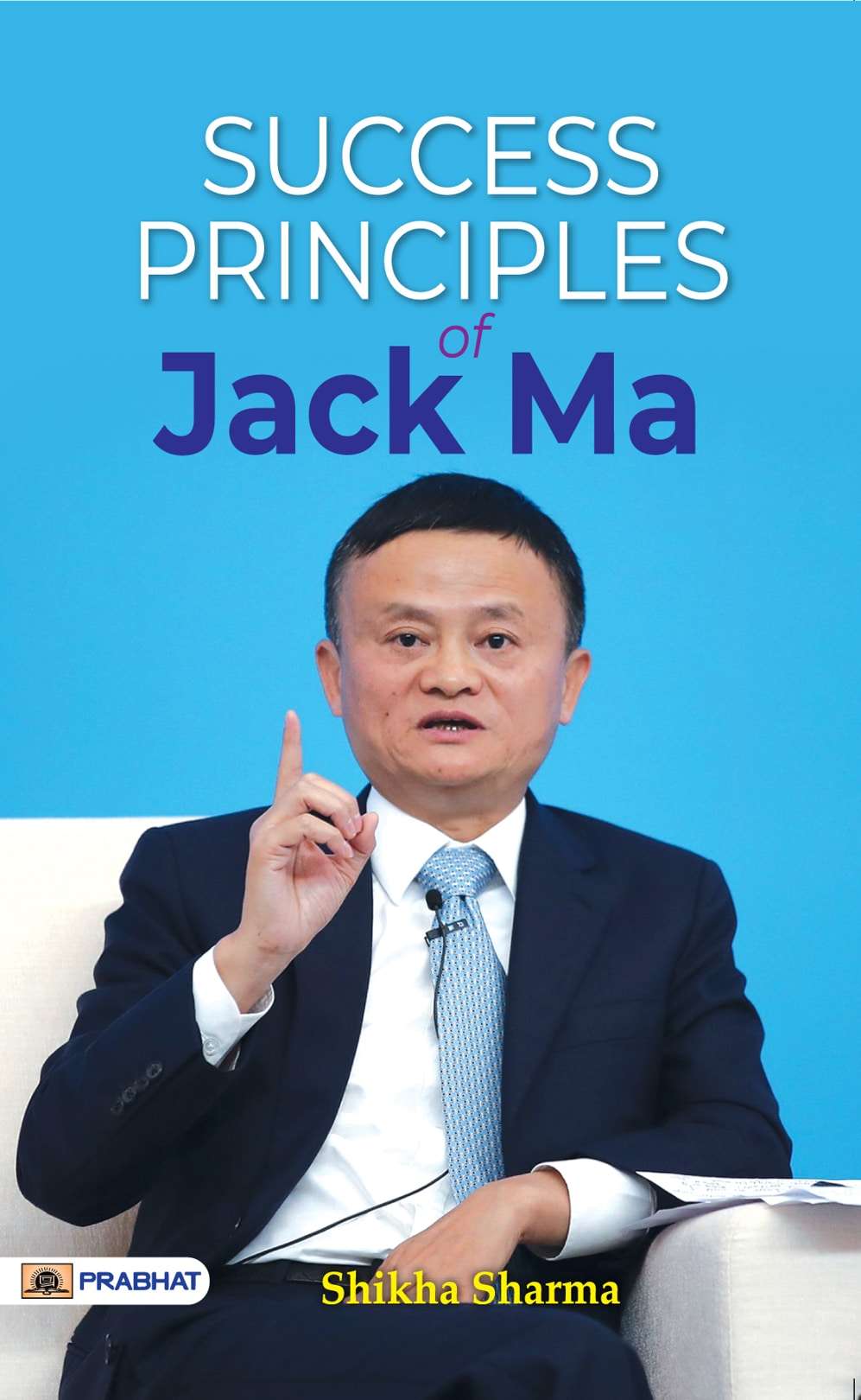 Success Principles of Jack Ma