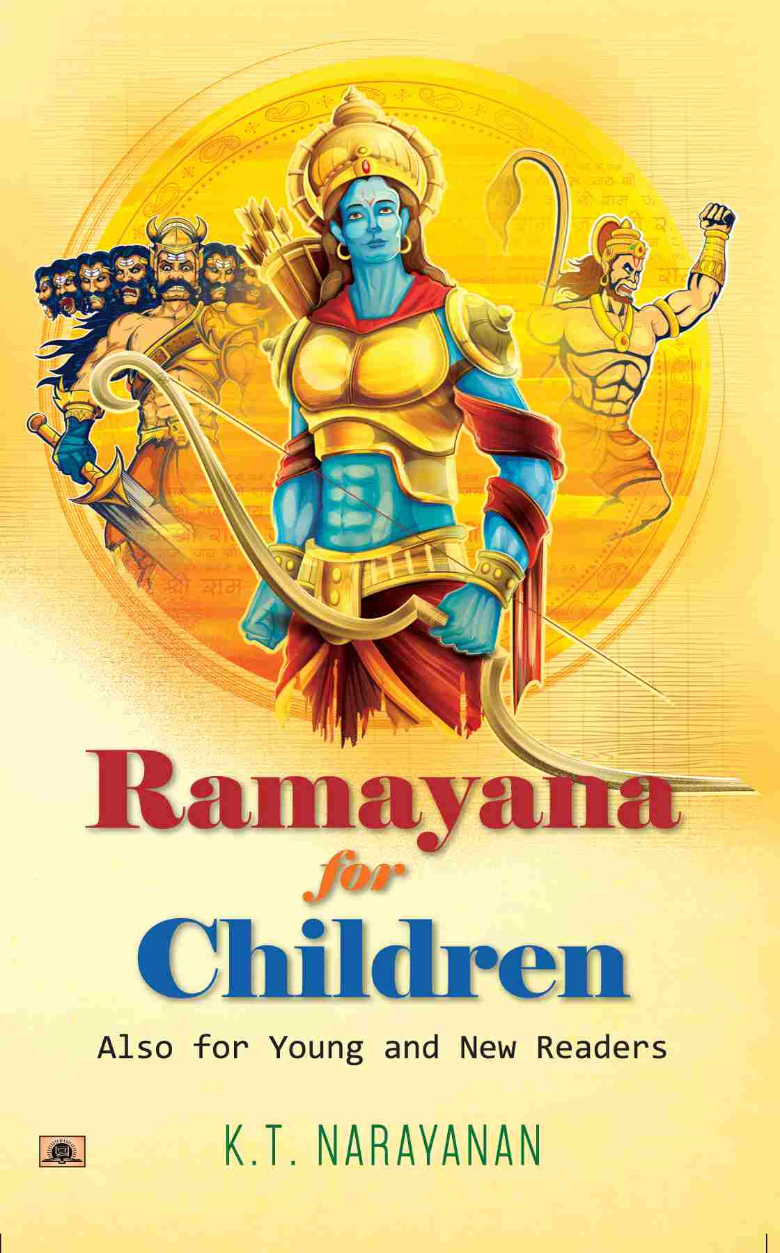 Ramayana for Children : Also for Young and New Readers