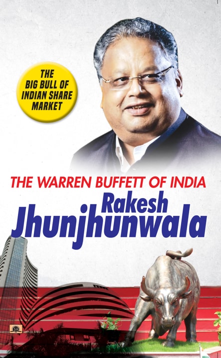 The Warren Buffett of India Rakesh Jhunjhunwala: The Big Bull of Indian Share Market