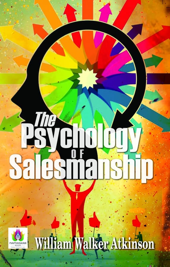 The Psychology Of Salesmanship