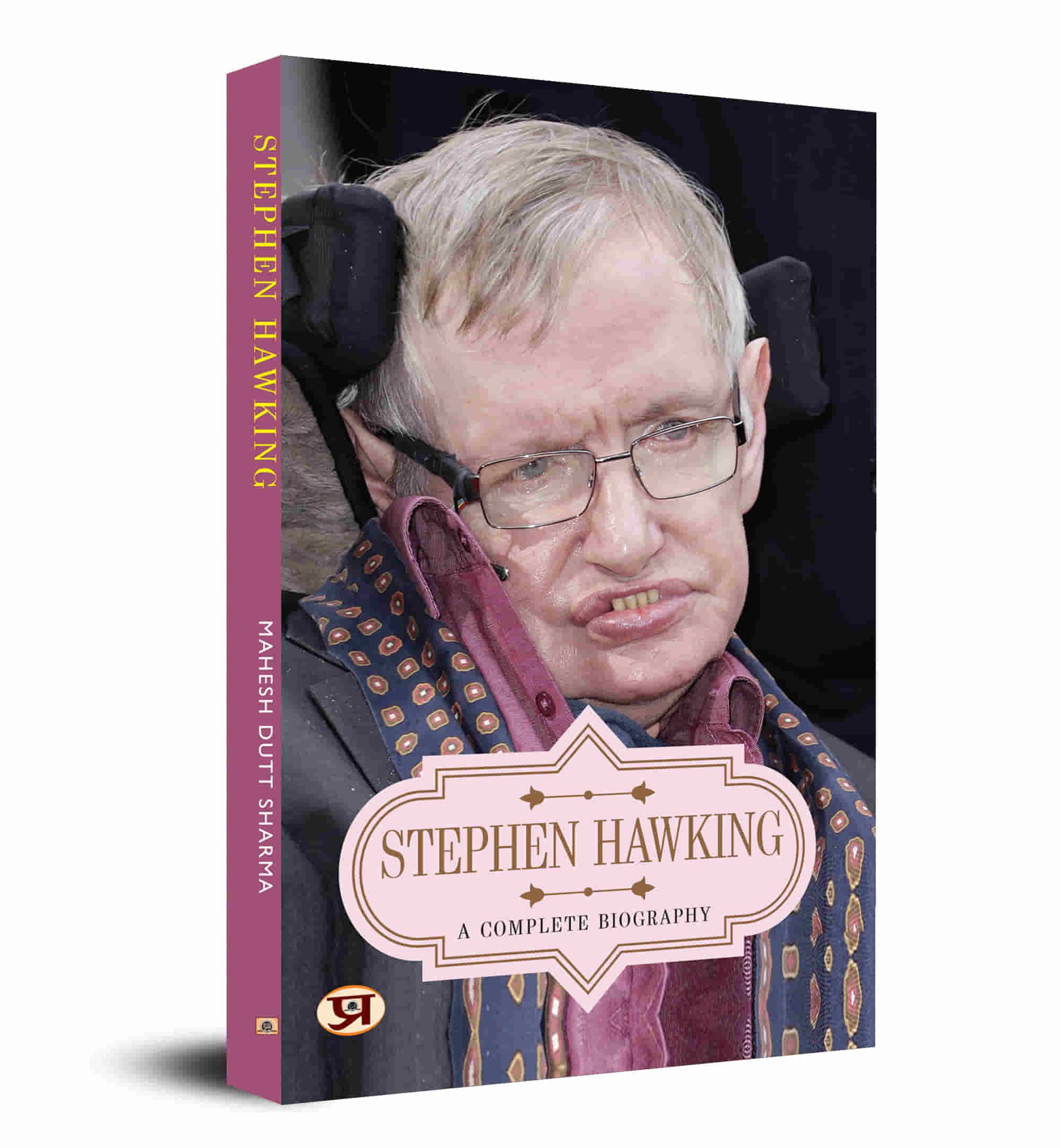 Stephen Hawking: A Complete Biography