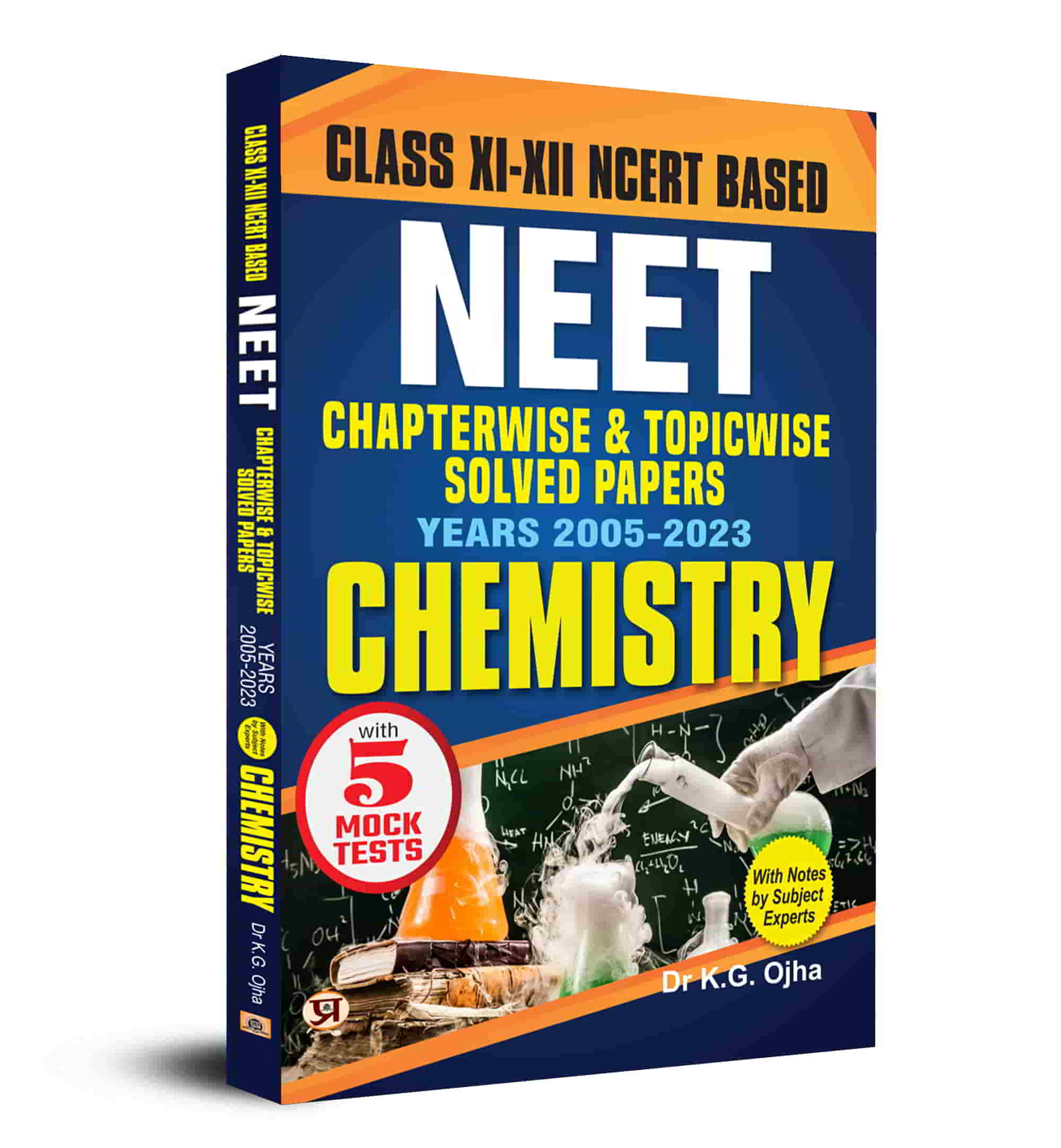 Objective NCERT Based Chapterwise Topicwise Solutions For 11th And 12th Class with Solved Papers (2005 -2023) with Notes for NEET-AIIMS Exam 2024 - Chemistry
