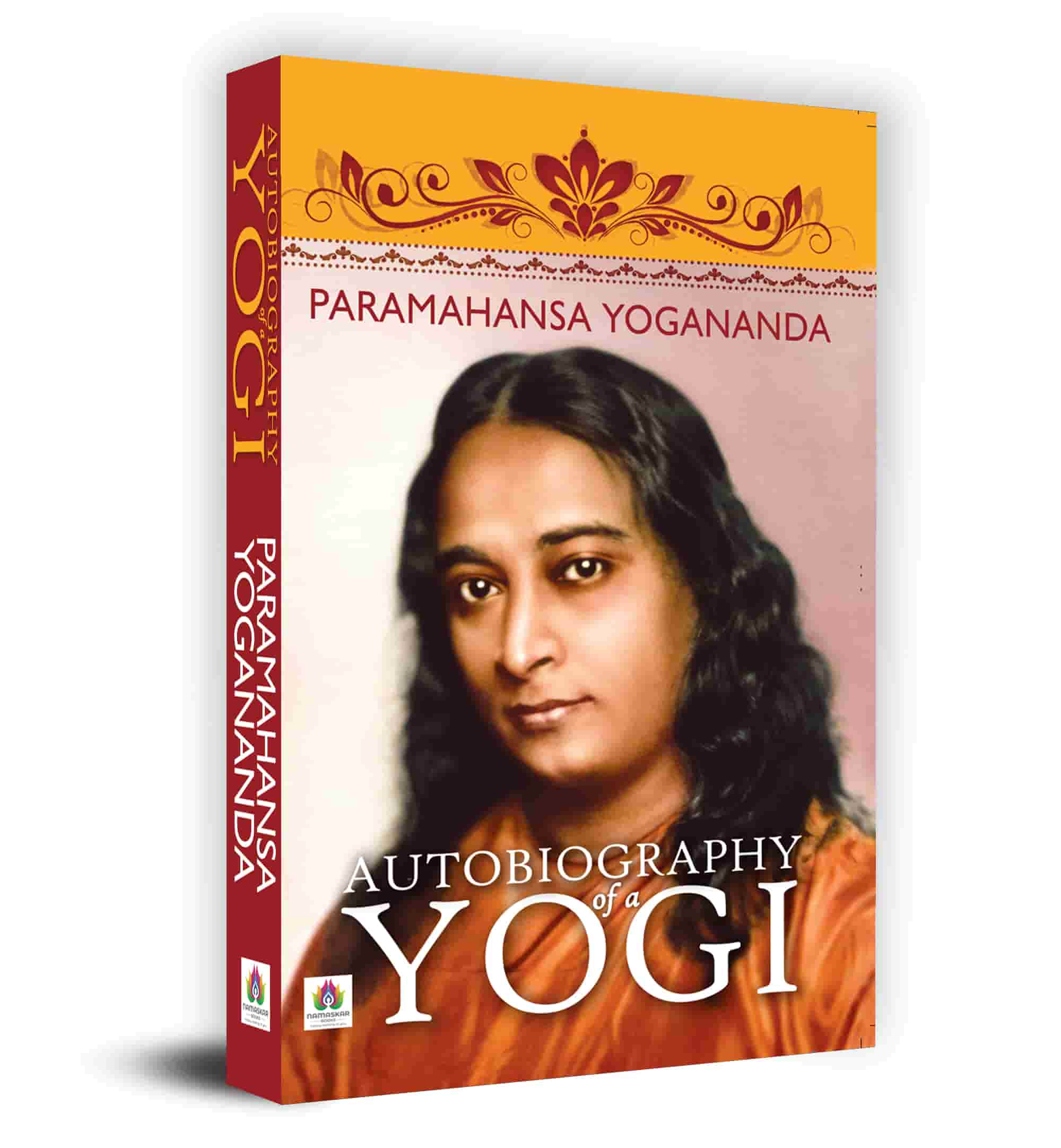 Autobiography Of A Yogi: Paramahansa Yogananda