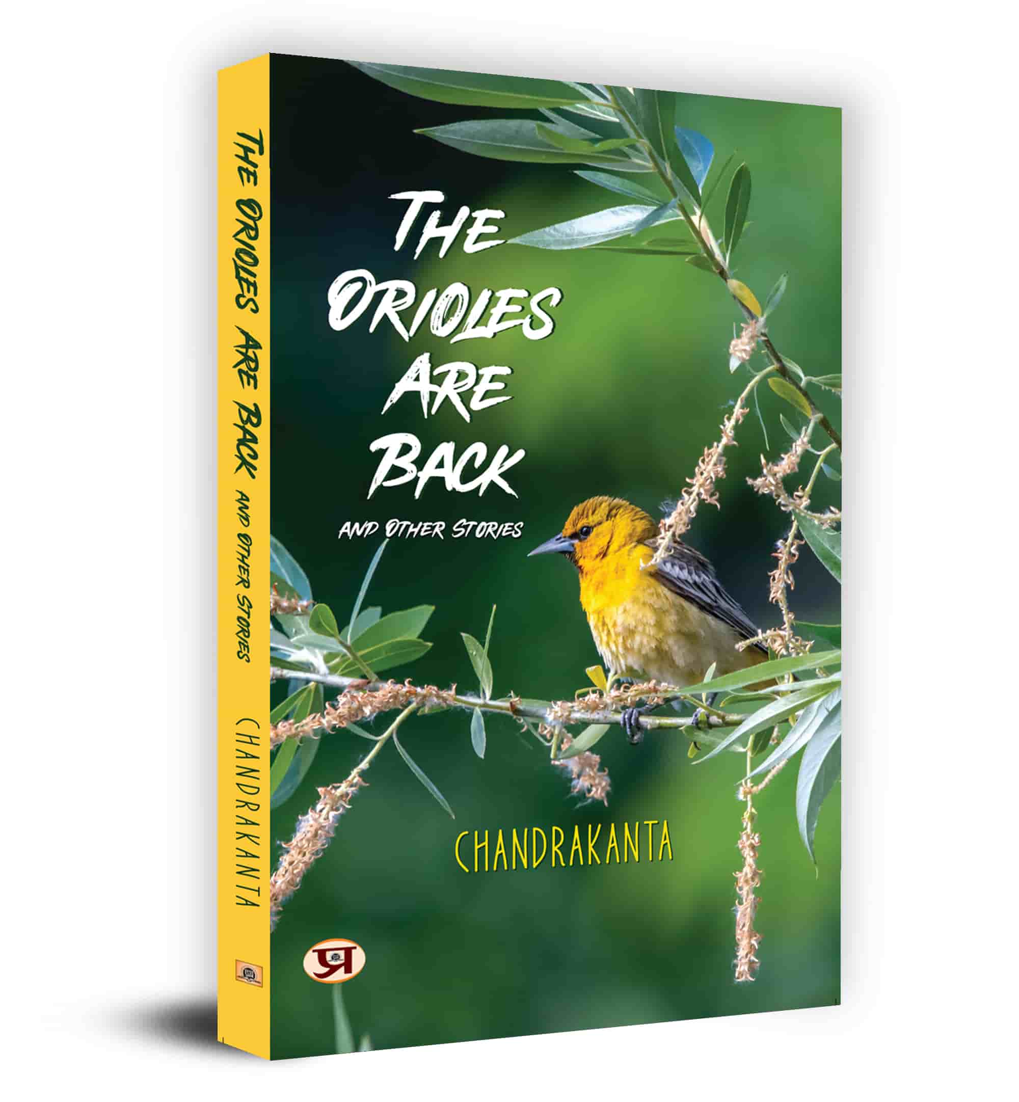 The Orioles are Back and Other Stories Book in English- Chandrakanta
