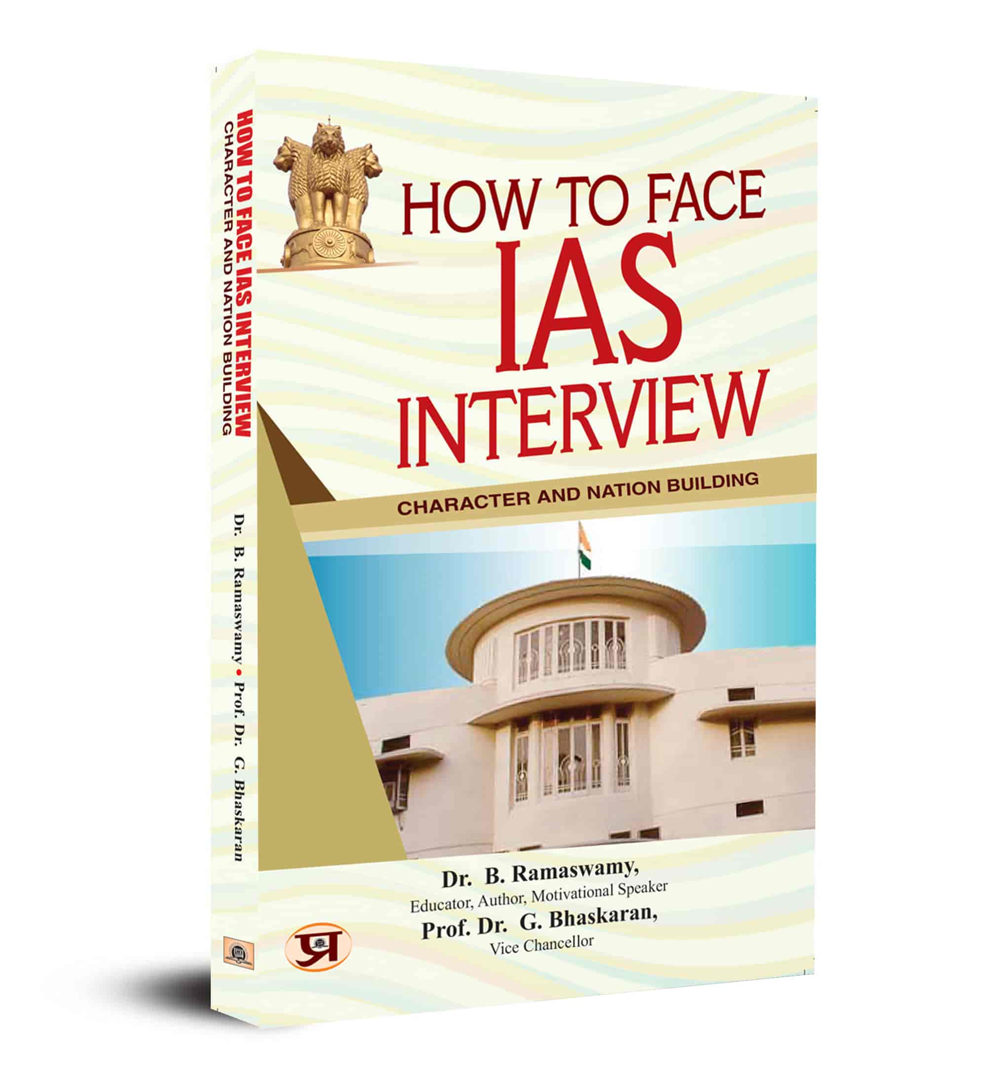 How To Face IAS Interview: Character and Nation Building (PB)