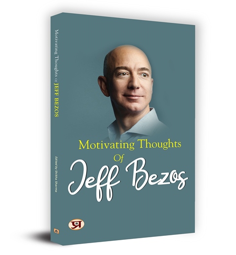 Motivating Thoughts of Jeff Bezos