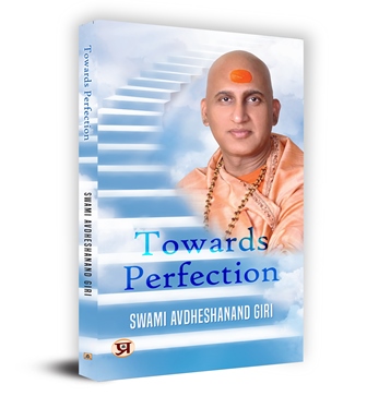 Towards Perfection Book by Swami Avdheshanand Giri