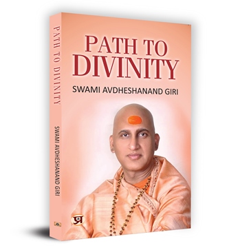 Path to Divinity Book by Swami Avdheshanand Giri