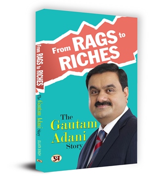 From Rags To Riches: The Gautam Adani Story