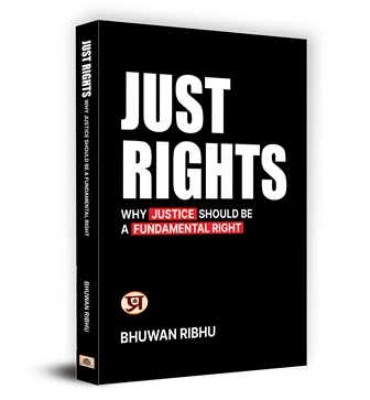 Just Rights : Why Justice Should be A Fundamental Right - PB