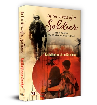 In The Arms Of A Soldier: For A Soldier, The Nation Is Always First