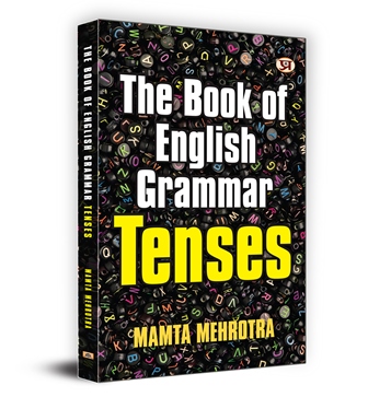 The Book Of English Grammar Tenses | A Perfect Book to Improve Your English Communication Skills | Mamta Mehrotra