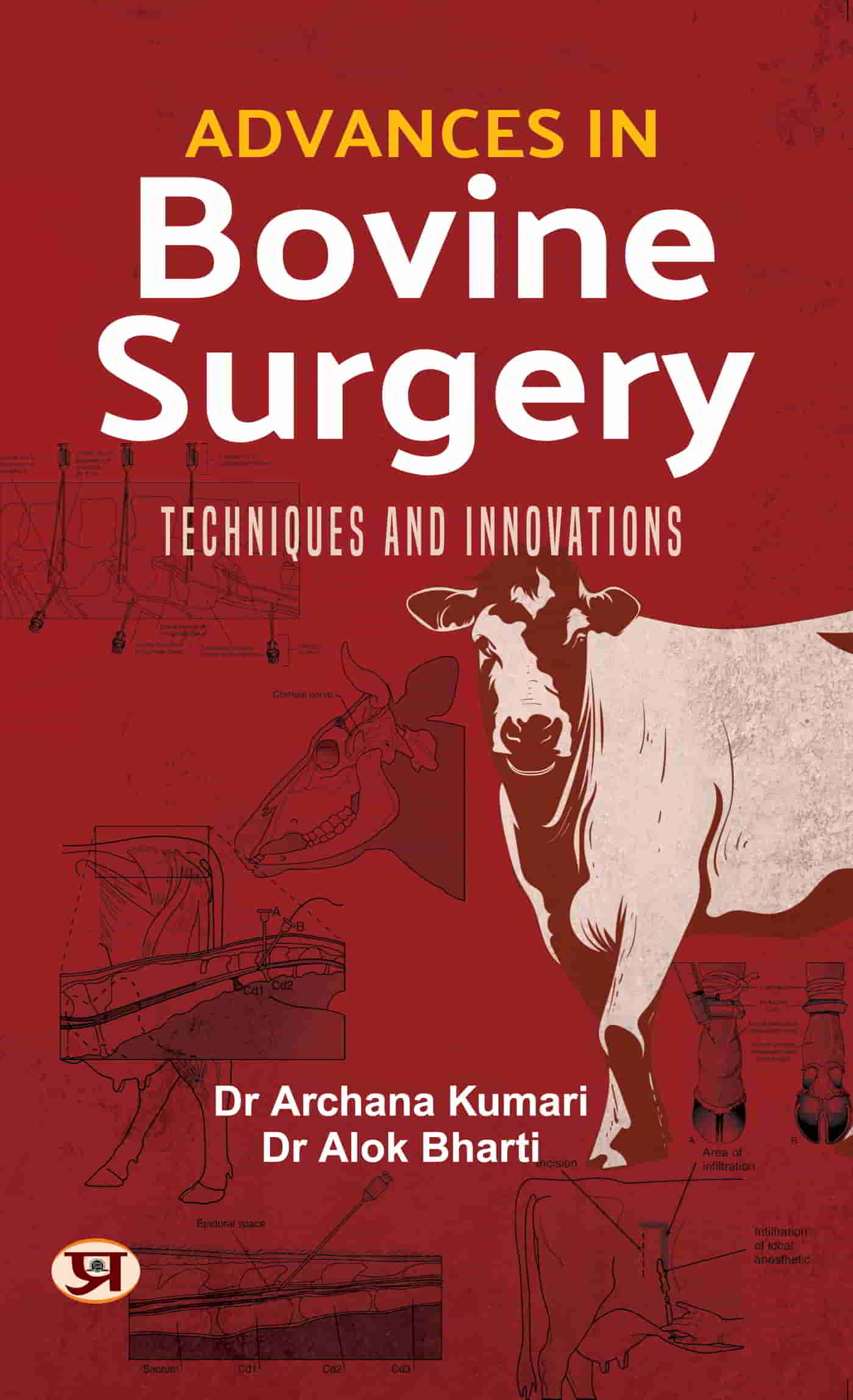 Advances in Bovine Surgery: Techniques and Innovations