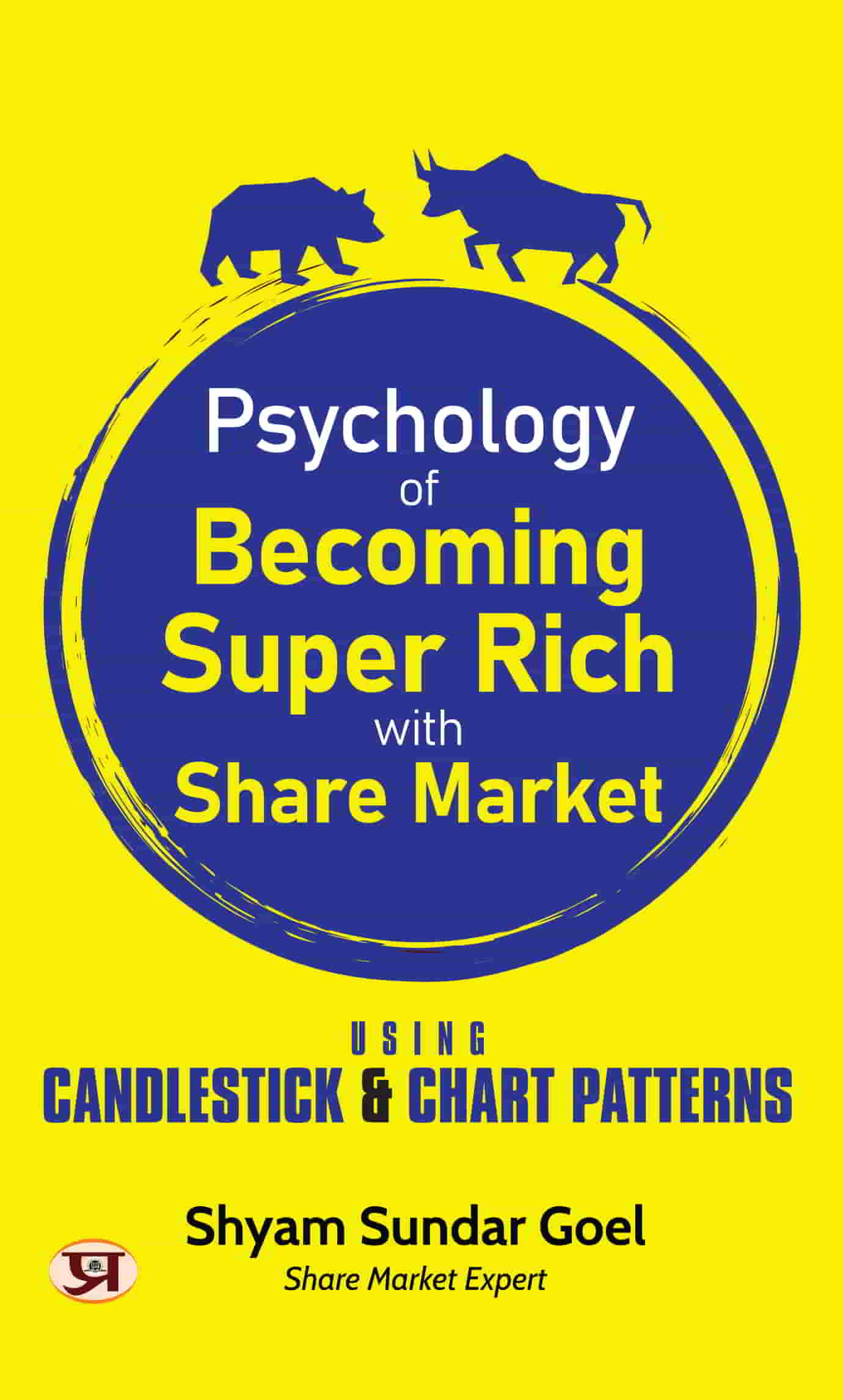 Psychology of Becoming Super Rich with Share Market | Using Candlestick & Chart Patterns