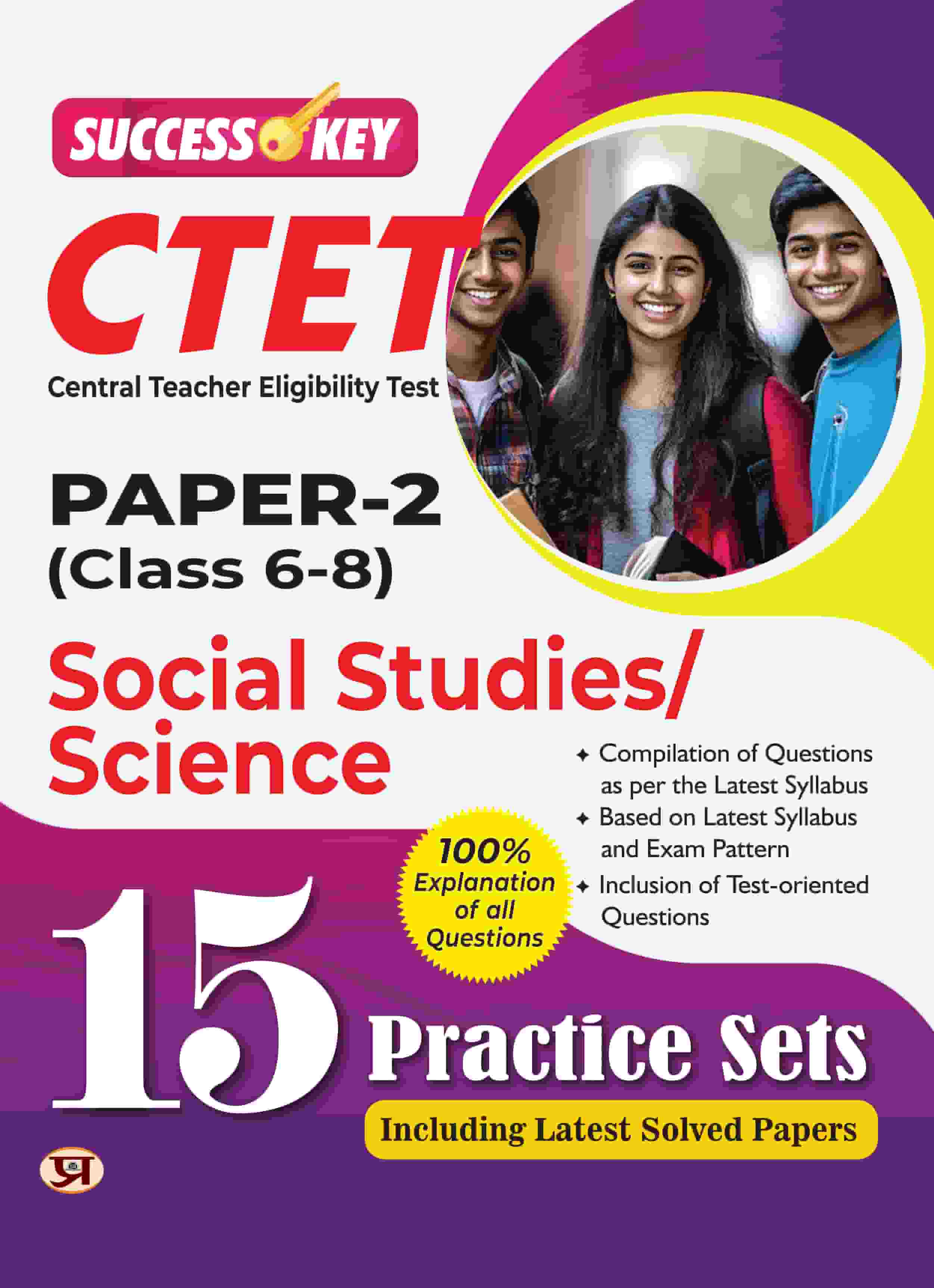CTET Central Teacher Eligibility Test Paper-2 For Class 6 To 8 Social Studies & Science 15 Practice Sets 2025 Exam in English With Latest Solved Paper and Explanation of All Question