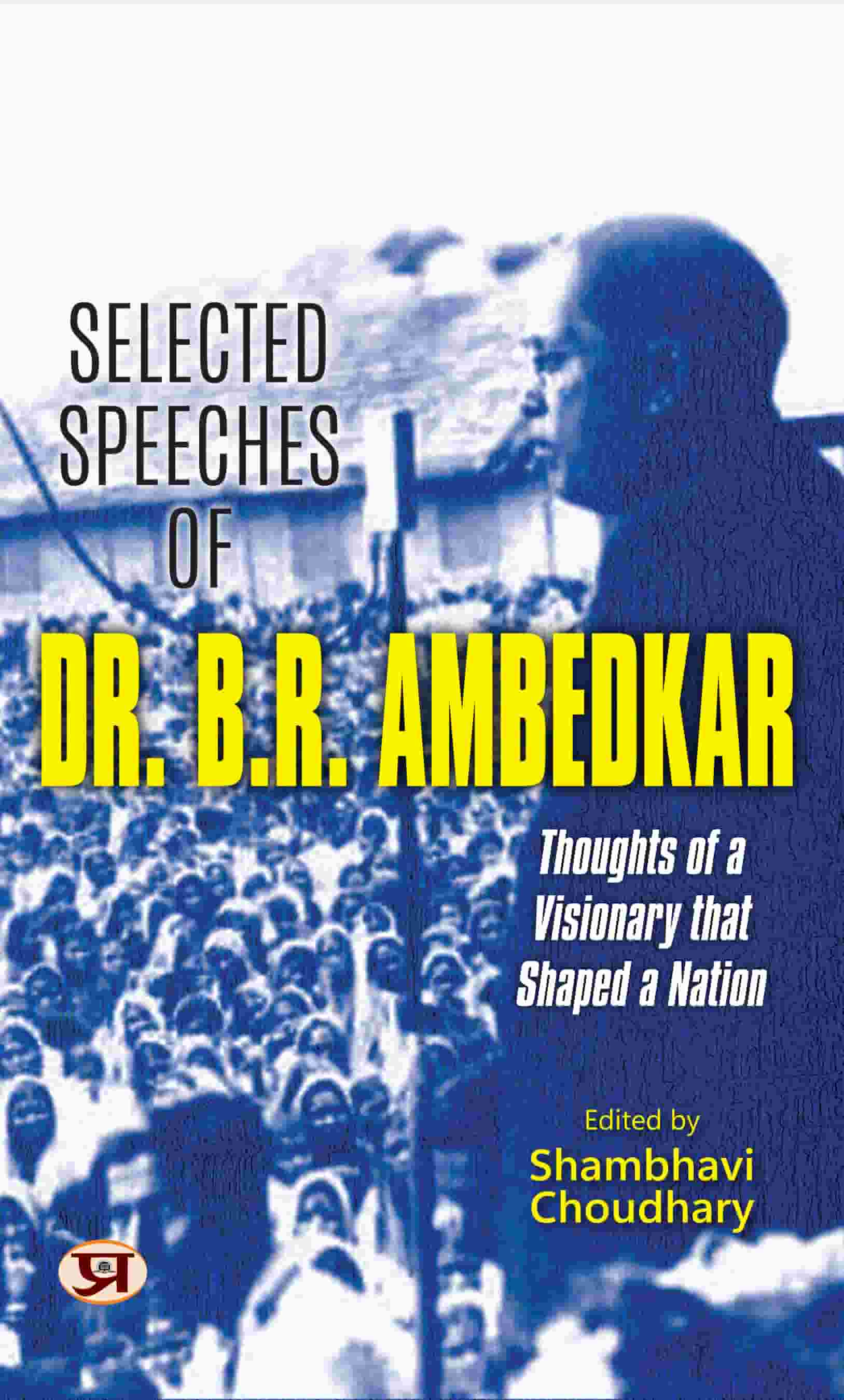 Selected Speeches of Dr. B.R. Ambedkar