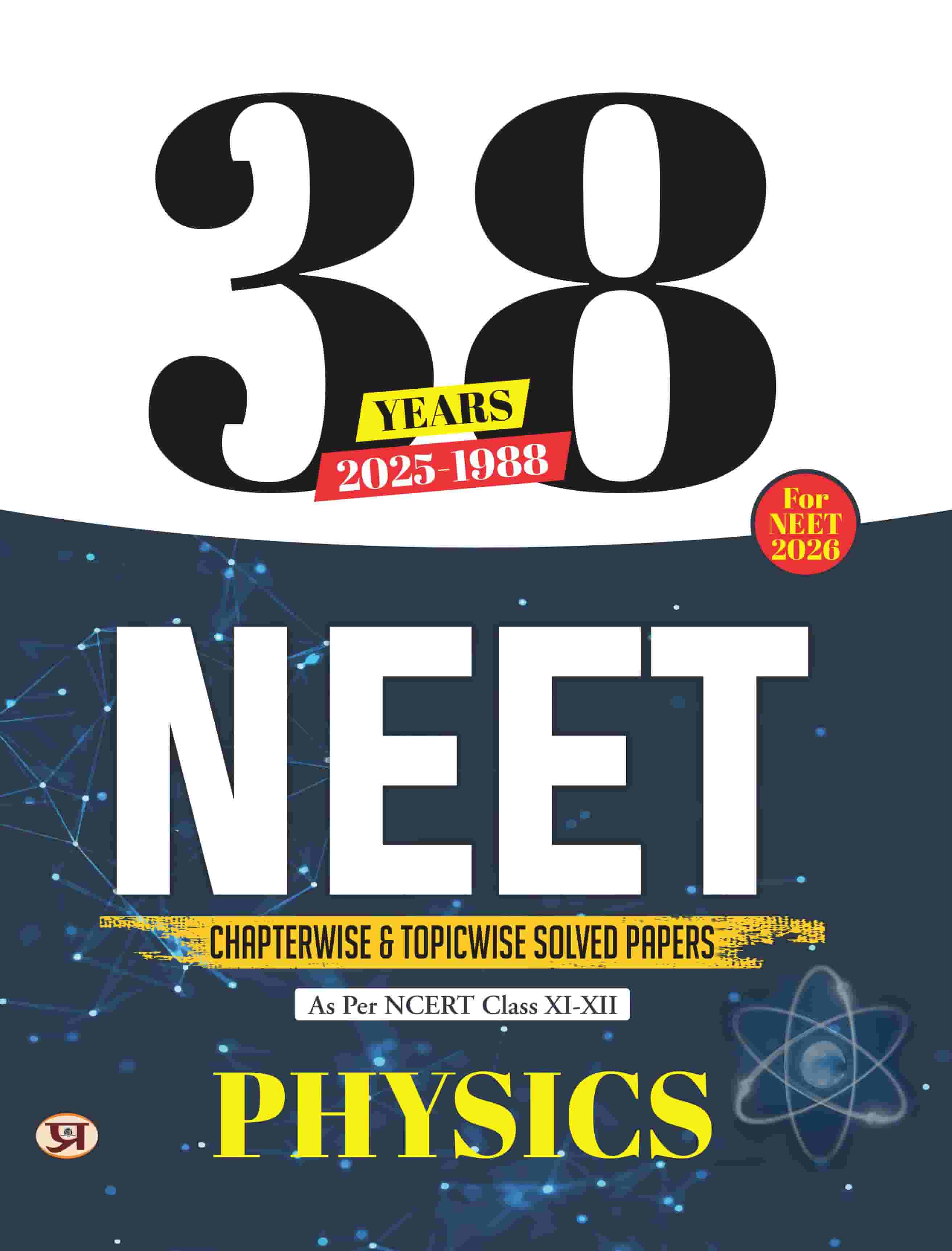 38 Years NEET Previous Year PYQs Solved Question Papers (2025-1988) | Physics Chapterwise Topicwise Solutions For NEET Exam 2026 | Based on NCERT Latest Syllabus