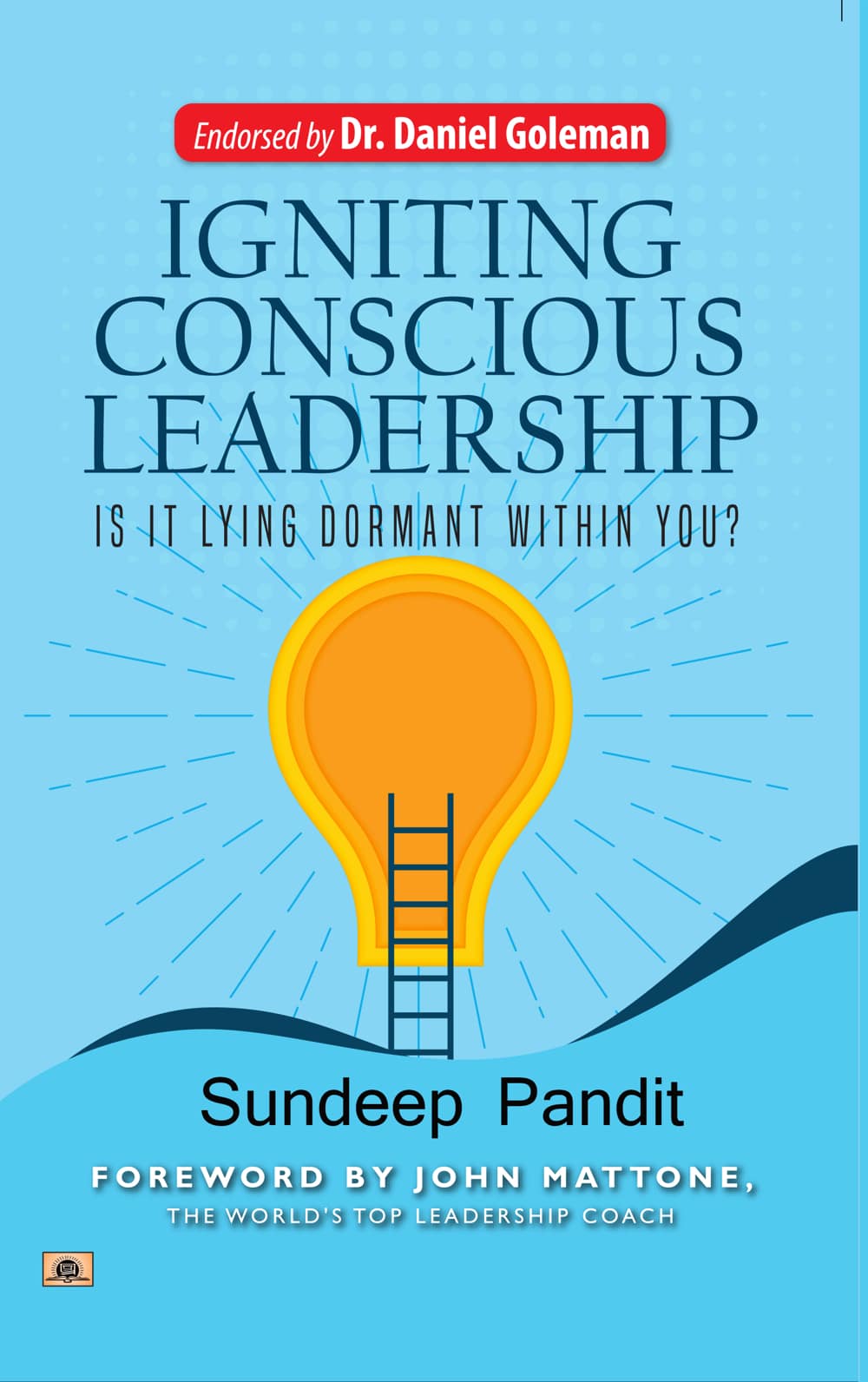 Igniting Conscious Leadership (Is it Lying Dormant Within You?)