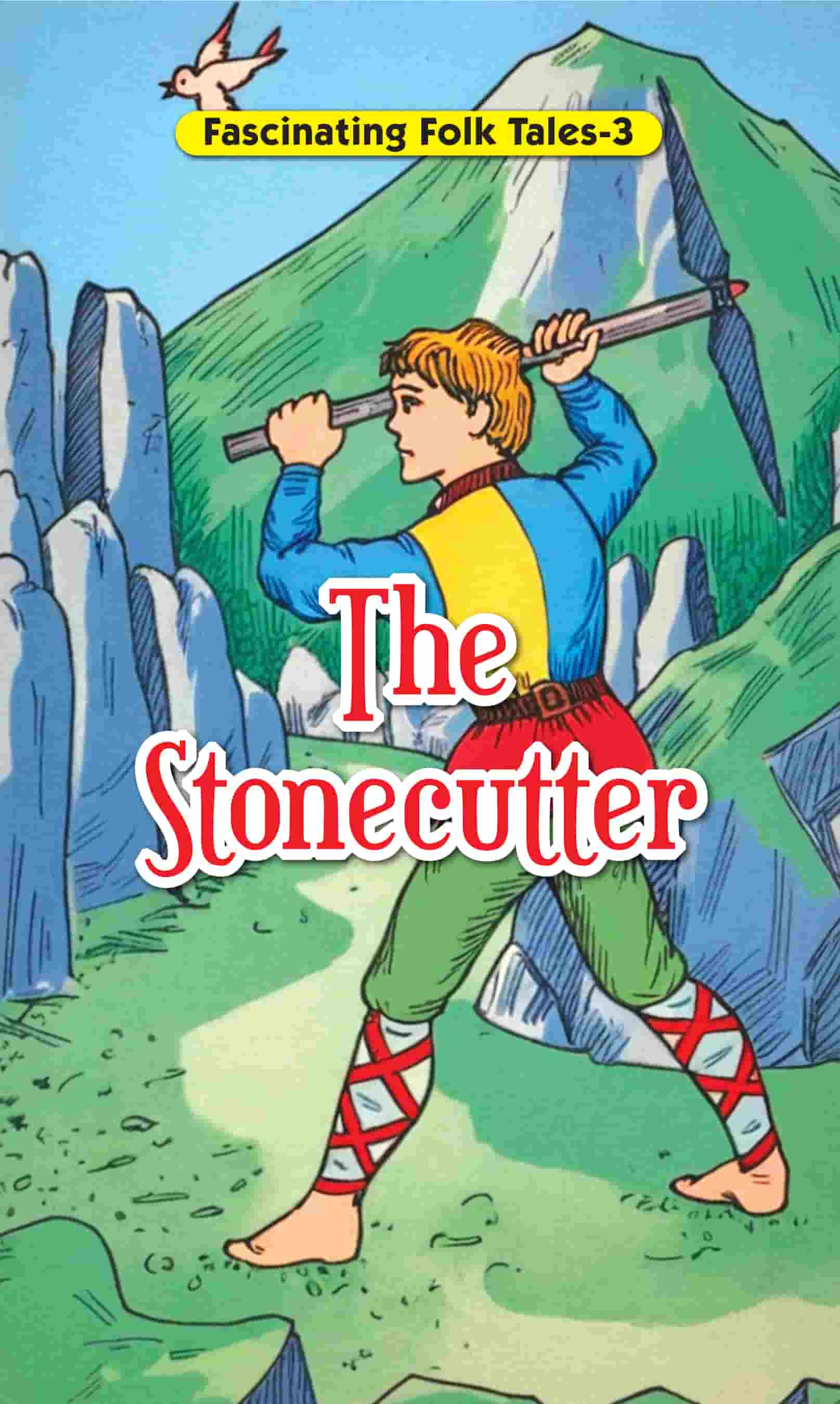 Fascinating Folk Tales  3 : The Stonecutter