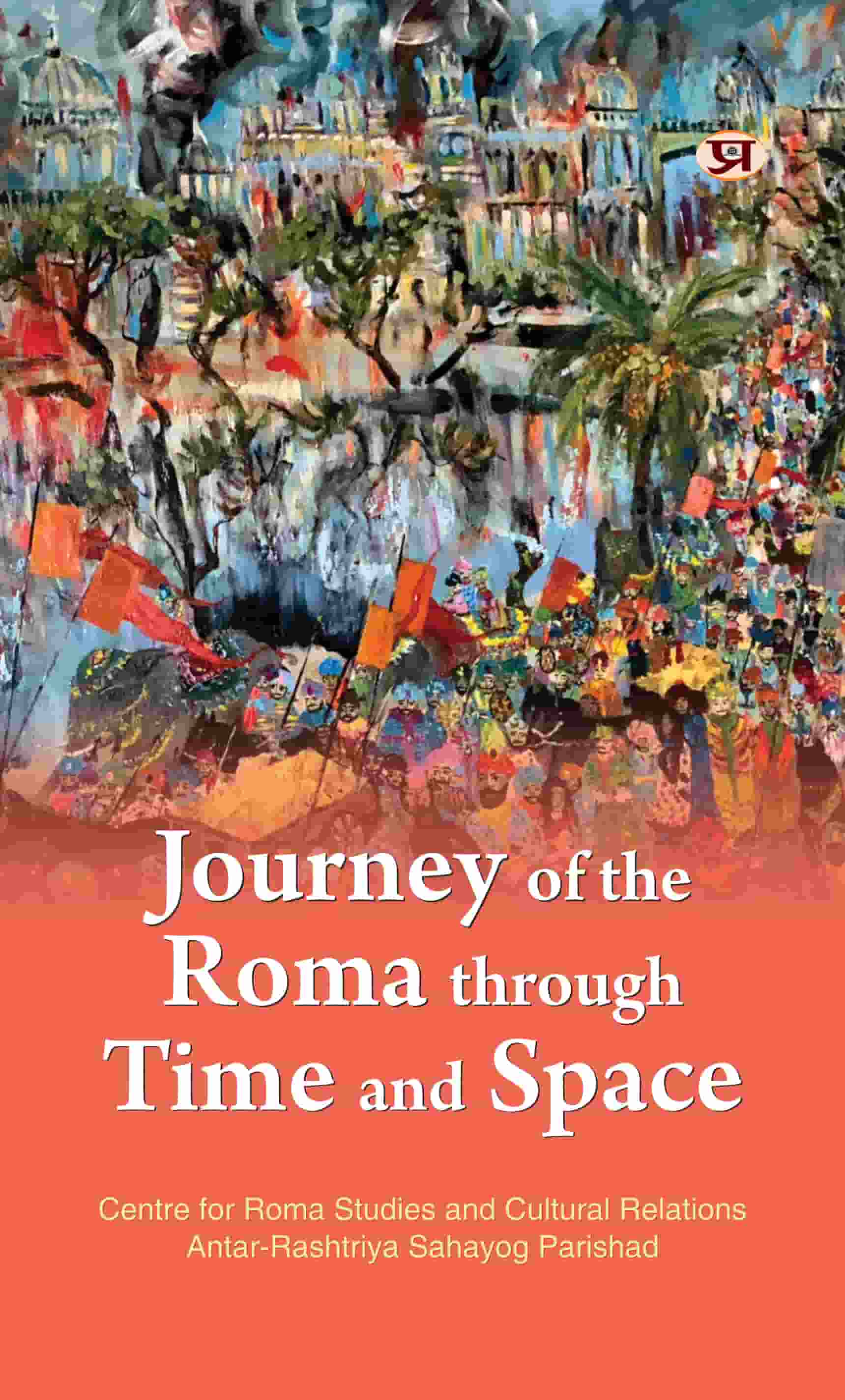Journey of The Roma Through Time And Space