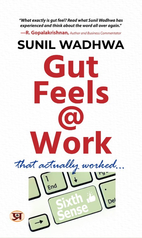 Gut Feels @ Work: That actually worked