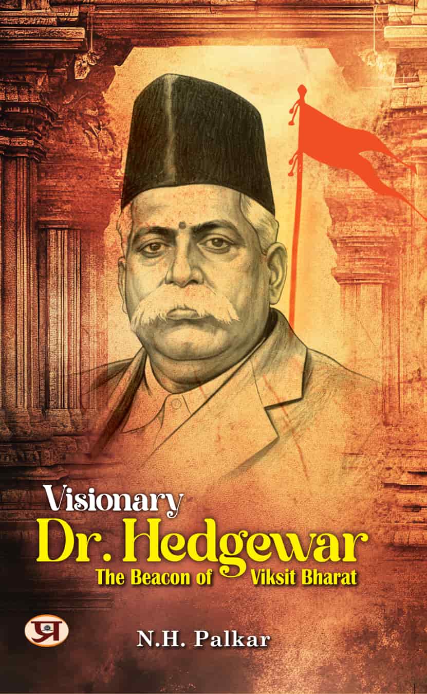 Visionary Dr. Hedgewar The Beacon of Vikasit Bharat