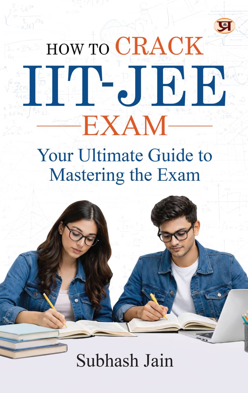 How to Crack IIT-JEE Exam