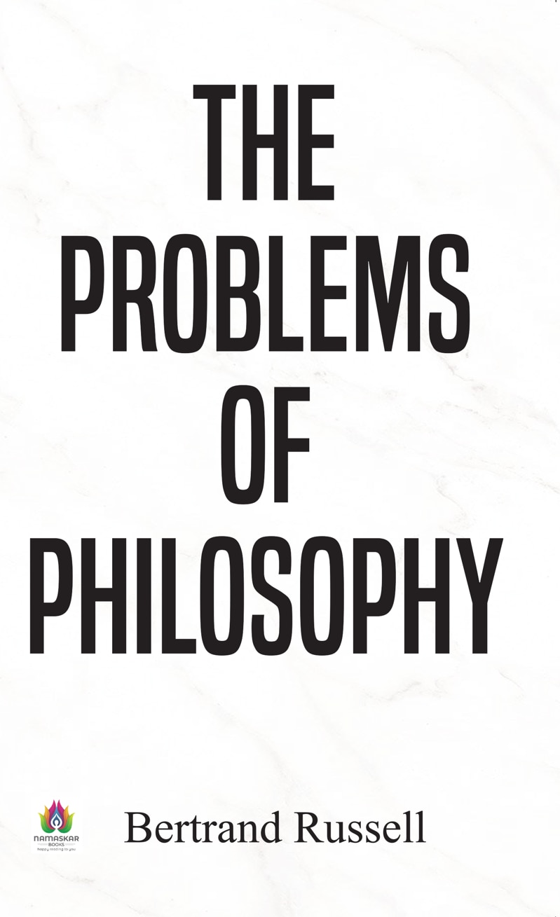 The Problems of Philosophy