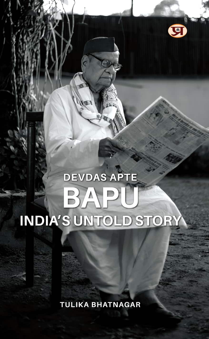 Devdas Apte Bapu India's Untold Story