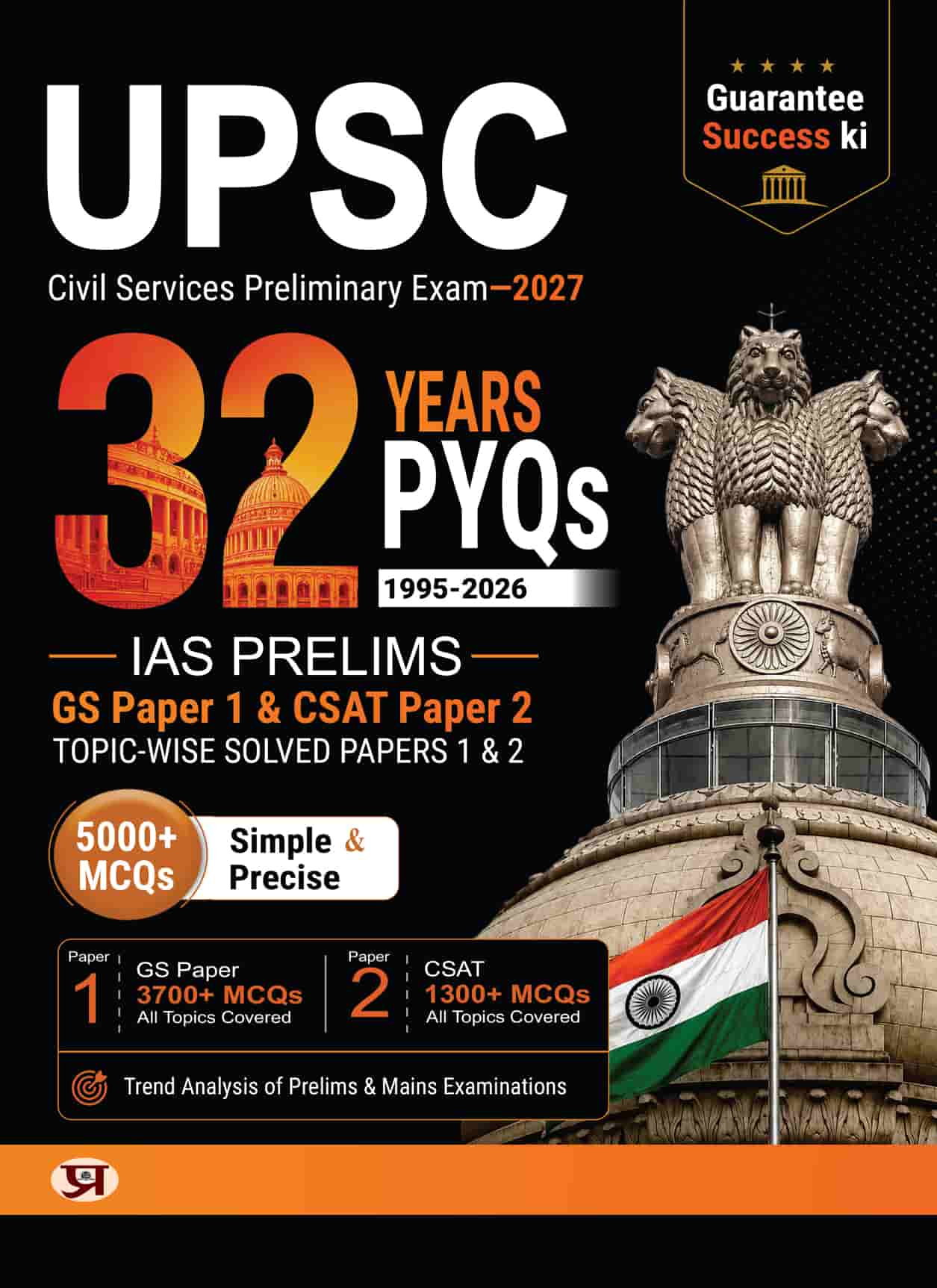 32 Years UPSC IAS Prelims Exam 2027 | GS Paper 1 and CSAT Paper 2 Topic-wise (1995-2026) Solved Papers 5000+ MCQs