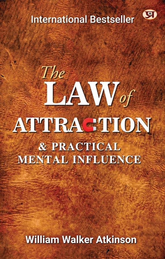 The Law of Attraction and Practical Mental Influence (PB)